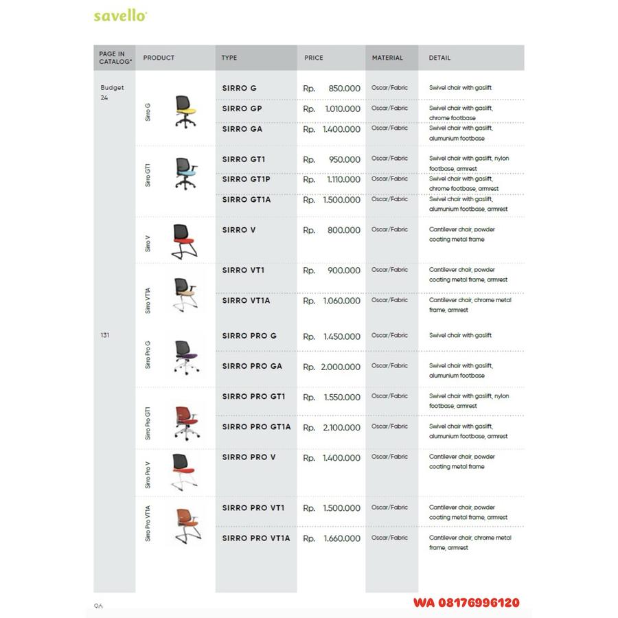 Kursi Kantor Savello SIRRO G GP GA GT1 GT1P GT1A V VT1 VT1A PRO G PRO GA PRO GT1 PRO GT1A PRO V PRO VT1 PRO VT1A